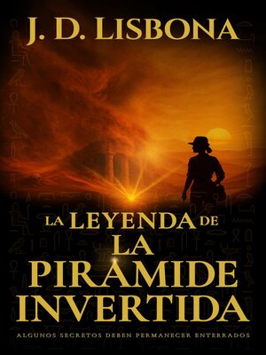 cover image of La leyenda de la pirámide invertida